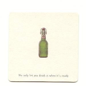 We only let you drink — viltje